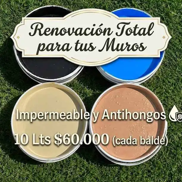 Pintura impermeable 10lts $60.000 variedad de colores de fábrica llevo a domicilio