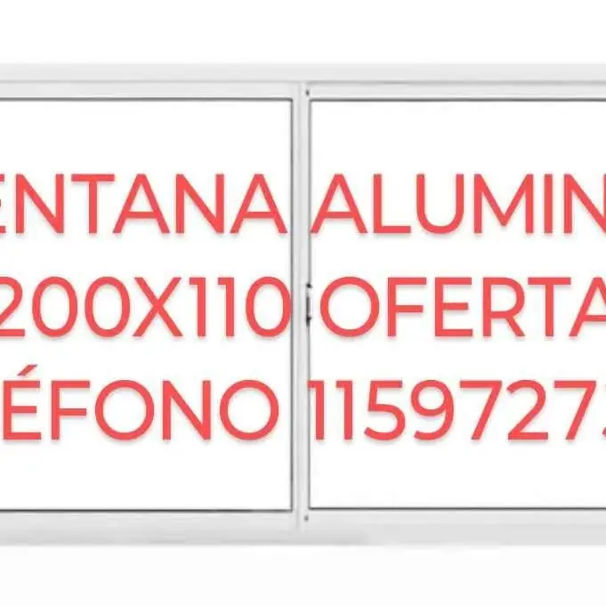 Ventana 200x110 Aluminio Incluye Mosquitero oferta liquido nueva con Reja