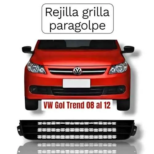 Rejilla grilla paragolpe VW Gol Trend del 08 al 12