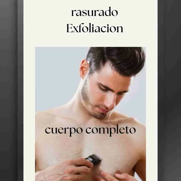Depilacion Masculina & Rasurado & Exfoliacion