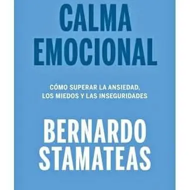 Duo pack Calma emocional + Emociones nutritivas ( STAMATEAS)