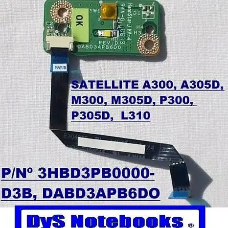 Toshiba satellite A300 A305D M300 M305D P300 P305D L310 boton encendido