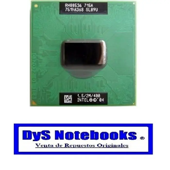 Procesador intel pentium M 715A SL89U, RH80536 1.5 GHz SOCKET M mPGA478C zócalo 478 pines FCPGA