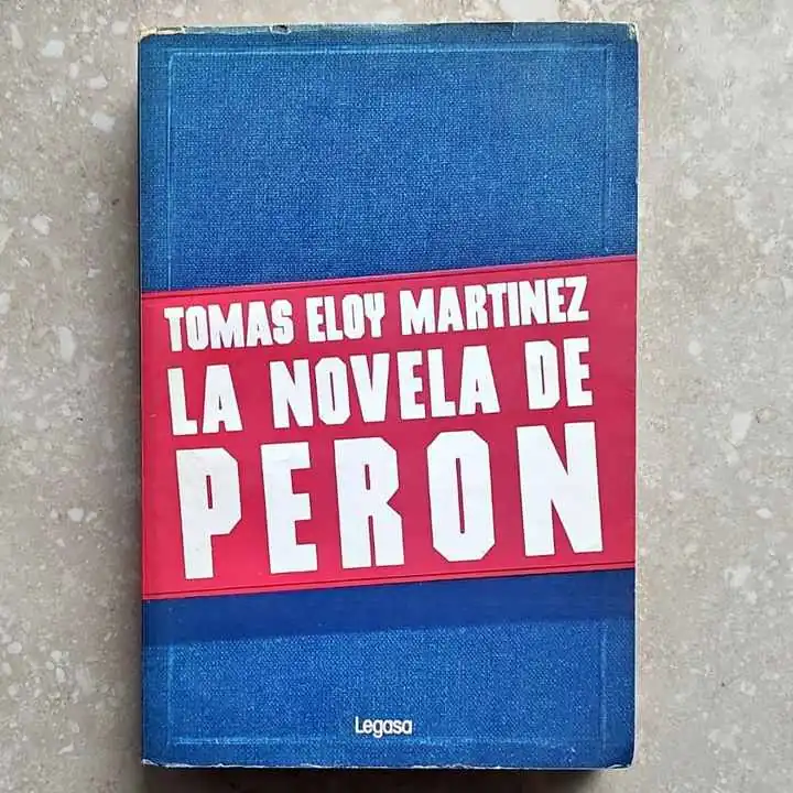 Tomás Eloy Martínez - la novela de Perón - Libro