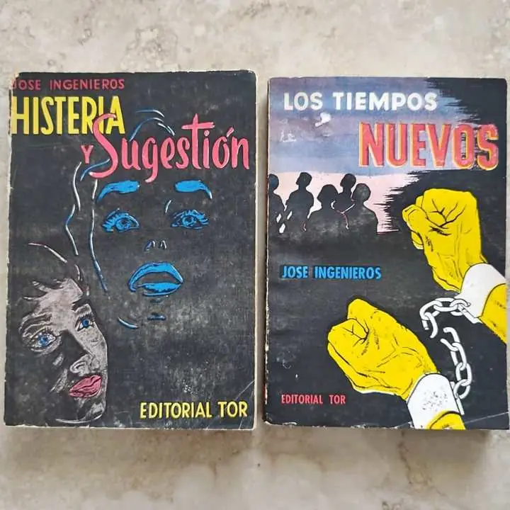2 Libros José Ingenieros - Histeria y sugestión - los tiempos nuevos - Editorial Tor
