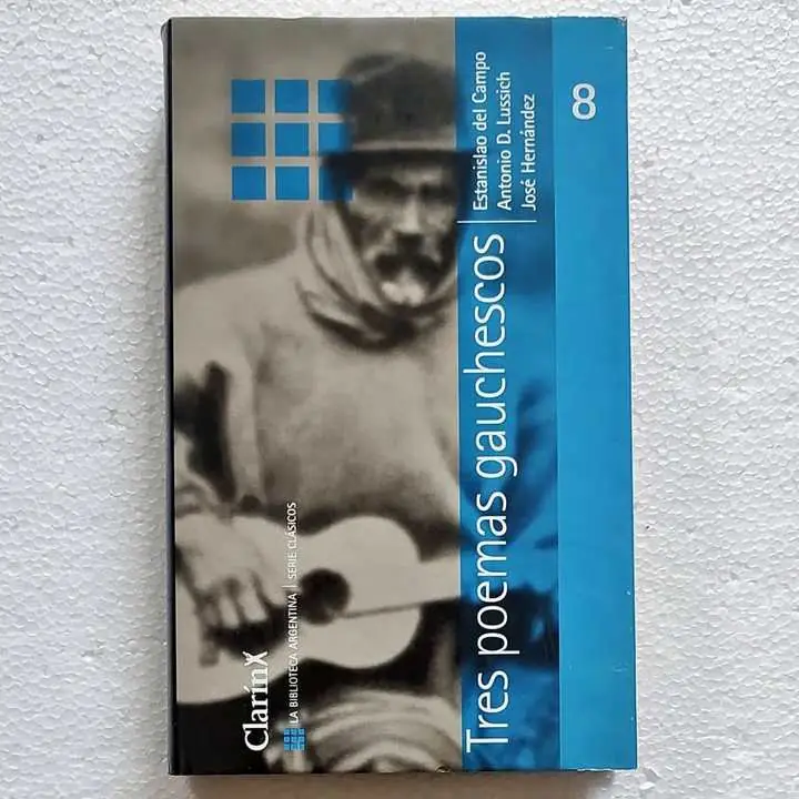Del campo - Fausto / Lussich - los tres gauchos orientales / Hernández - Martín Fierro - Libro