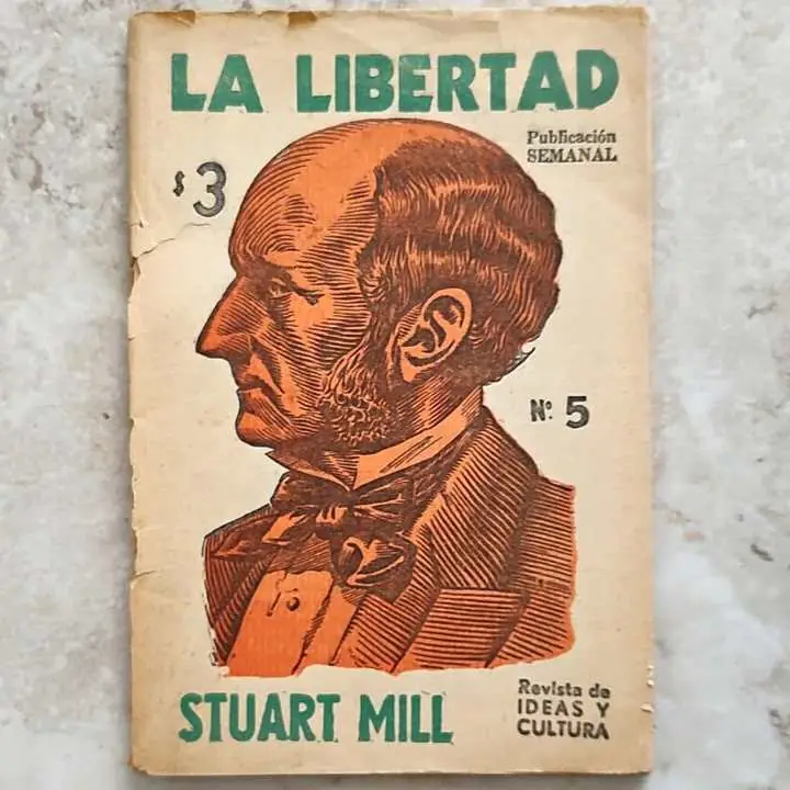 Stuart Mill - la libertad - Revista de ideas y cultura 5 - Libro