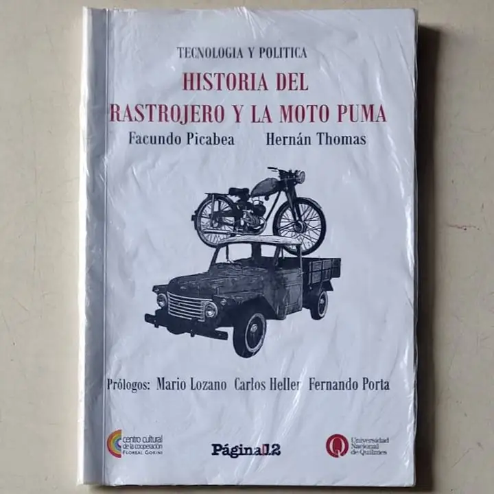 Facundo Picabea / Hernán Thomas - Historia del Rastrojero y la moto Puma - Libro