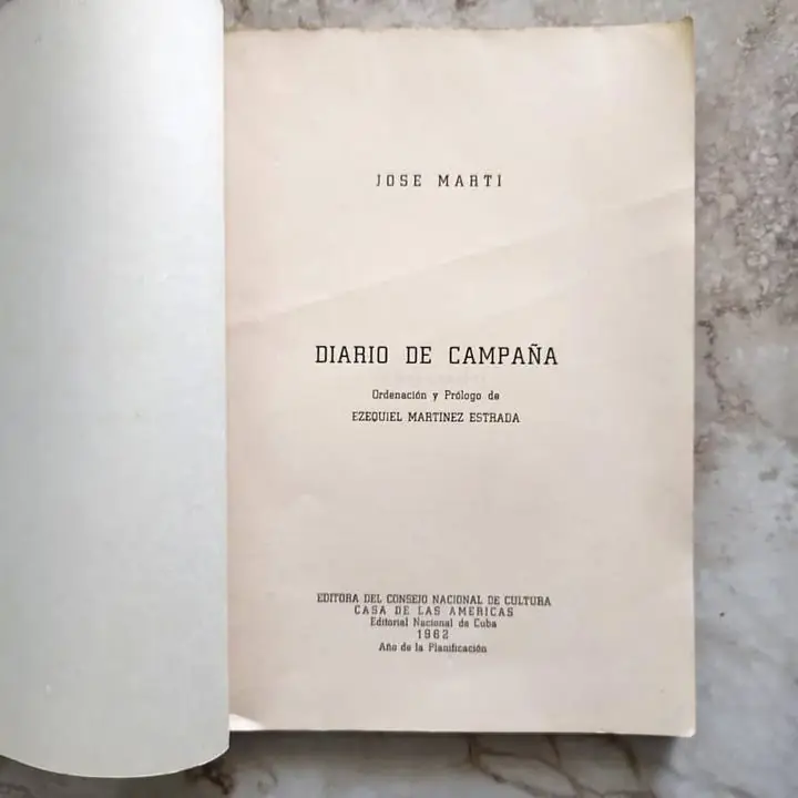 José Martí - Diario de campaña - Ordenación y prólogo por Ezequiel Martínez Estrada - Libro