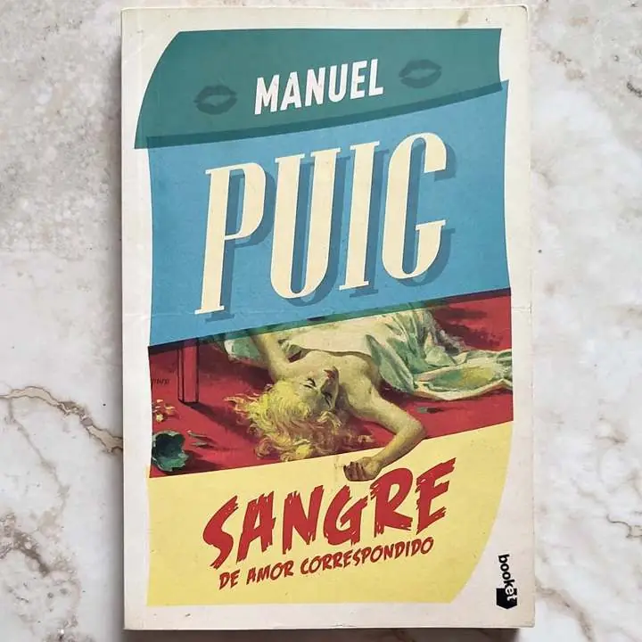 Manuel Puig - Sangre de amor correspondido - Libro