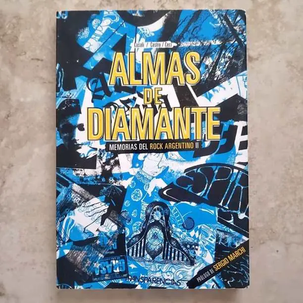 Castro / Ceci / Casali - Almas de diamante - Memoria del rock argentino II - Libro