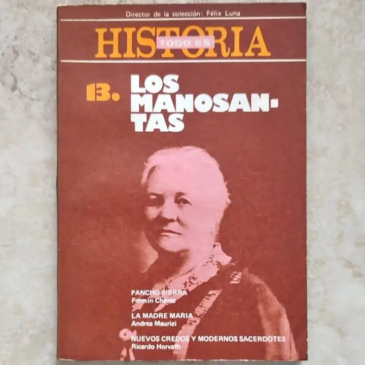 Los Manosantas - Pancho Sierra - la Madre María - Todo es historia - Libro