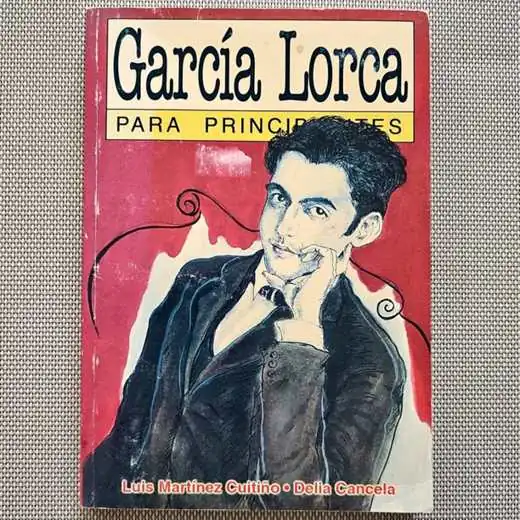 García Lorca para principiantes - Luis Martínez Cuitiño / Delia Cancela - Libro