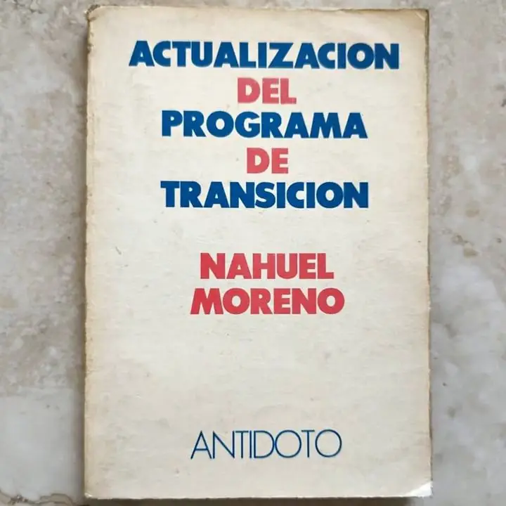 Nahuel Moreno - Actualización del programa de transición - Libro