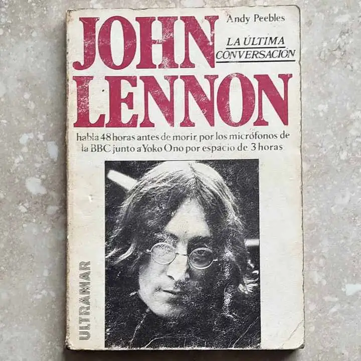 Andy Peebles - John Lennon la última conversación