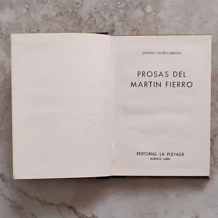 Antonio Pagés Larraya - Prosas del Martín Fierro - Libro