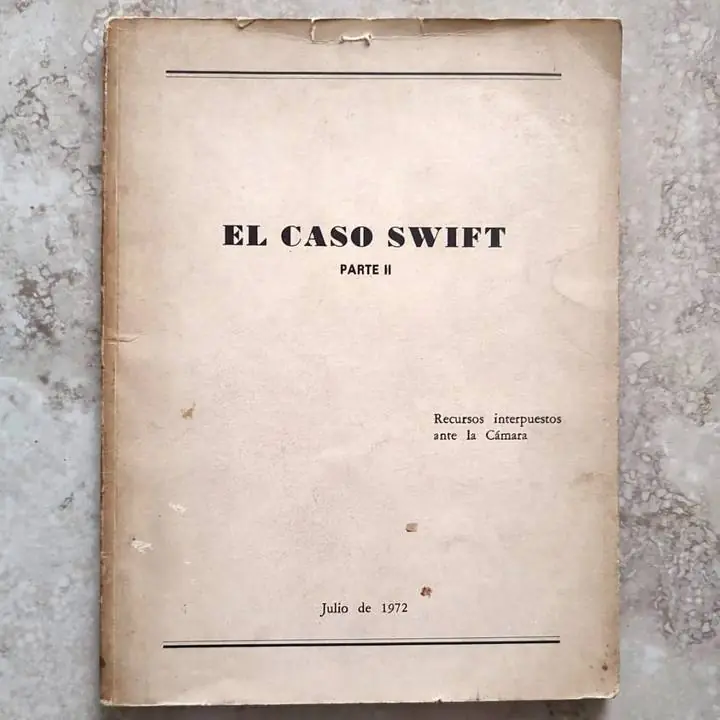 El caso Swift - Recursos interpuestos ante la Cámara - Julio 1972 - Libro