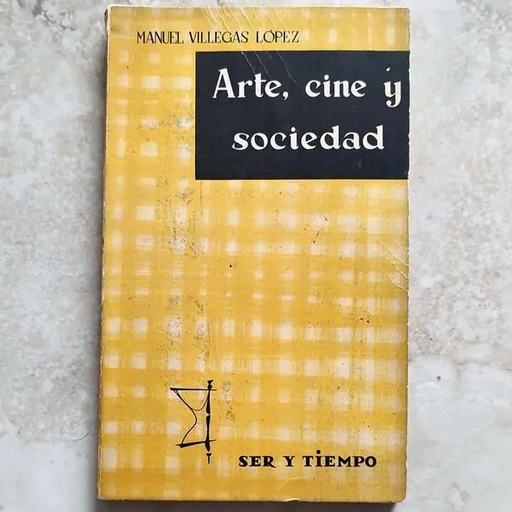 Manuel Villegas López - Arte, cine y sociedad - Libro