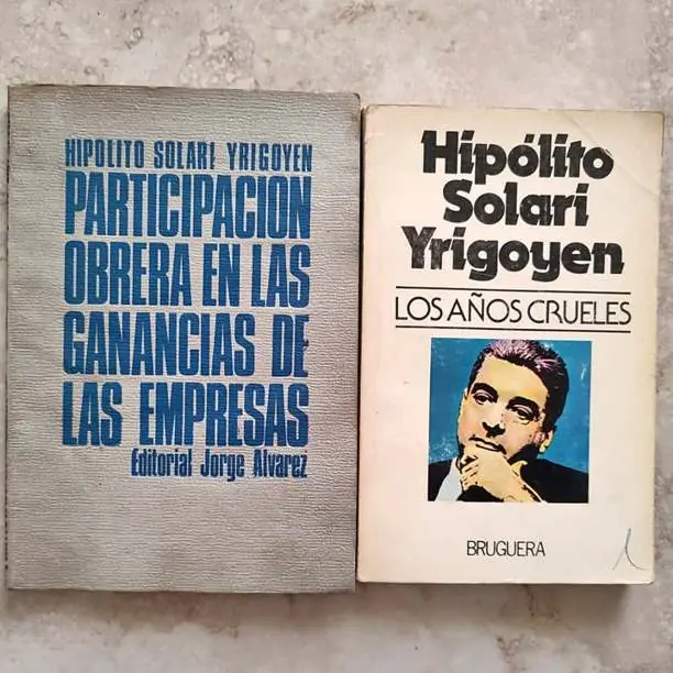 Hipólito Solari Yrigoyen - Participación obrera en las empresas - los años crueles - Libro