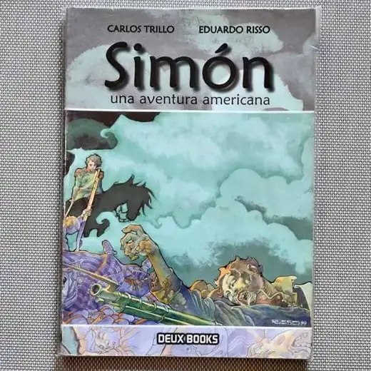 Simón una aventura americana - Carlos Trillo / Eduardo Risso - Deux - Comics Historieta