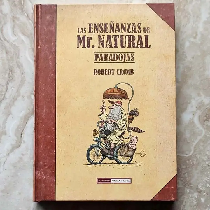 Las enseñanzas de Mr. Natural Paradojas - Robert Crumb - la Cúpula Comics