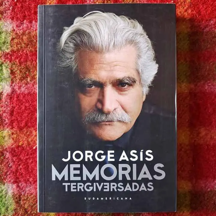 Jorge Turco Asís - Memorias tergiversadas - Libro