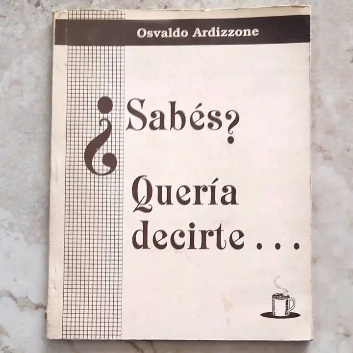 Osvaldo Ardizzone - ¿Sabés? Quería decirte - Libro
