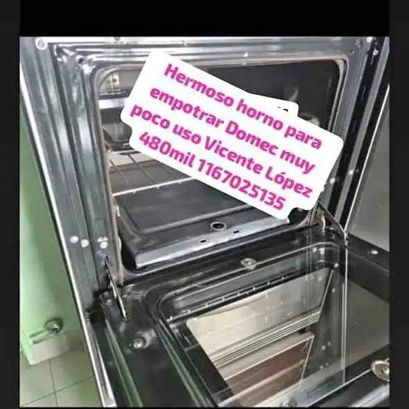 Se ve de hoy en vice te López hermoso horno para empotrar Domec casi sin uso retiras vice te López